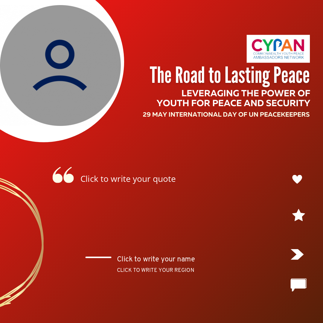 CYPAN Campaign to celebrate the International Peacekeeping Day